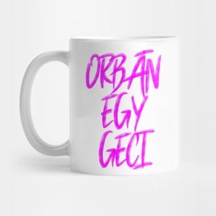 Orbán egy Geci Mug